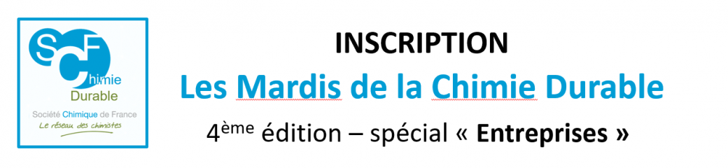 Inscription - Les Mardis de la Chimie Durable
