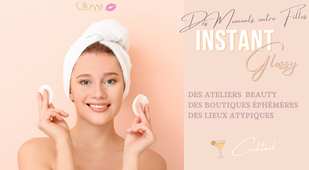 Inscription participantes Instant Glossy du 13/06/2026 au 20/35 Aix en Provence   