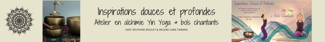 Inspirations douces et profondes : Atelier Yin Yoga & Bols chantants