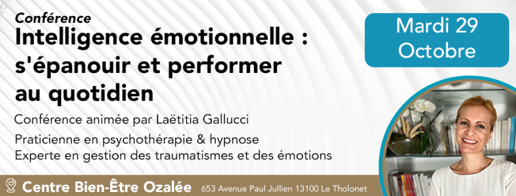 Conférence "Intelligence émotionnelle : s'épanouir et performer au quotidien"