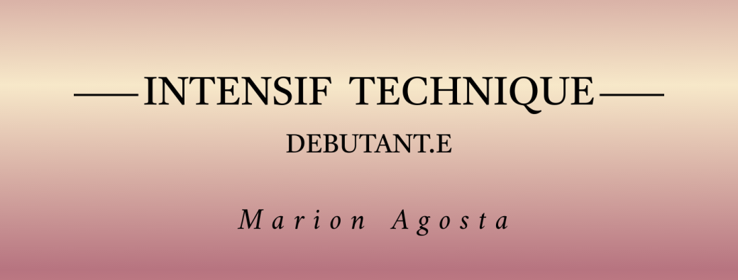 Intensif Technique Débutant.e