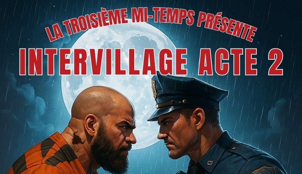 Intervillage Acte 2
