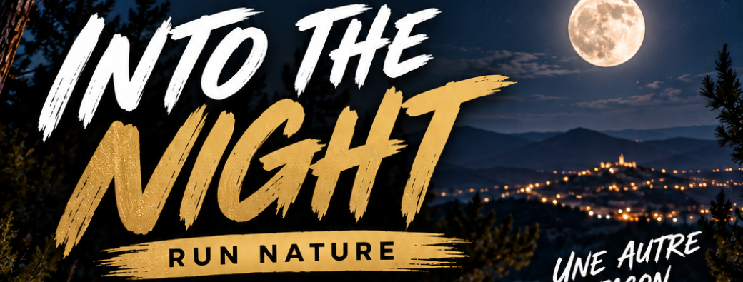 INTO THE NIGHT – Run Nature by LEVEL UP