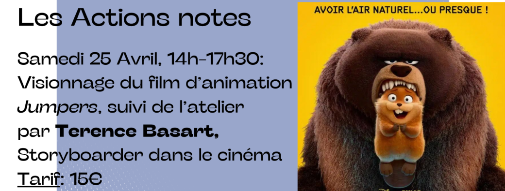 Introduction au langage cinématographique par le Storyboard, cours n°5 : Les Actions Notes