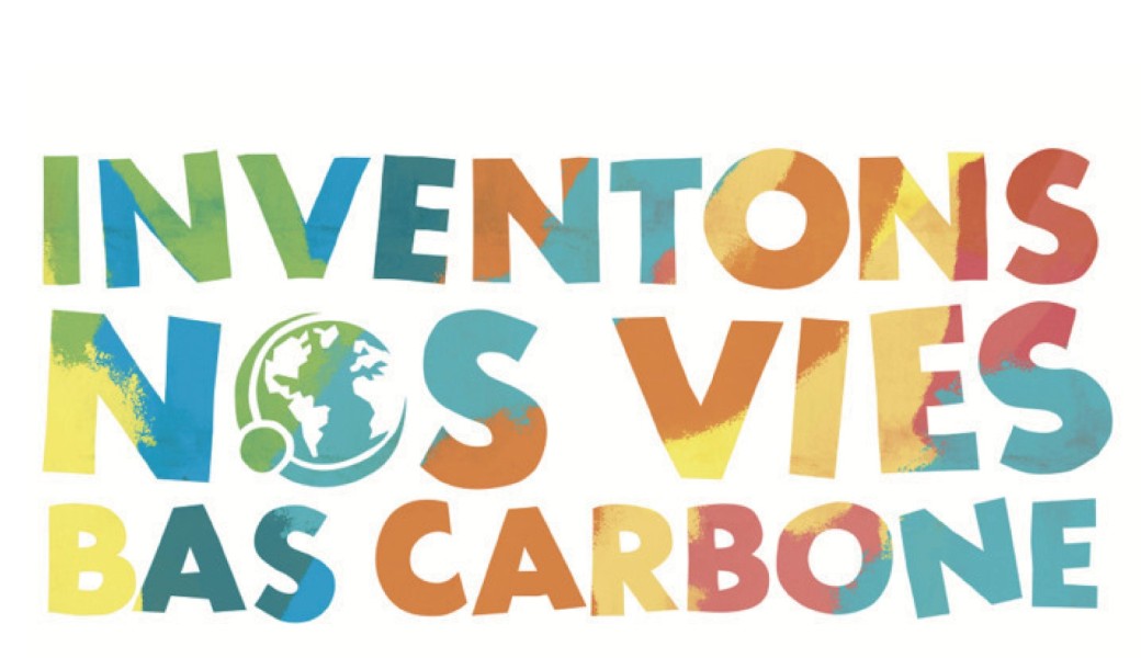 Inventons nos vies bas carbone : réfléchissons ensemble au monde de demain