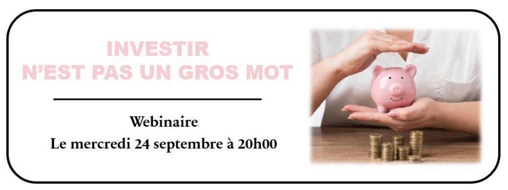 Investir n'est pas un gros mot