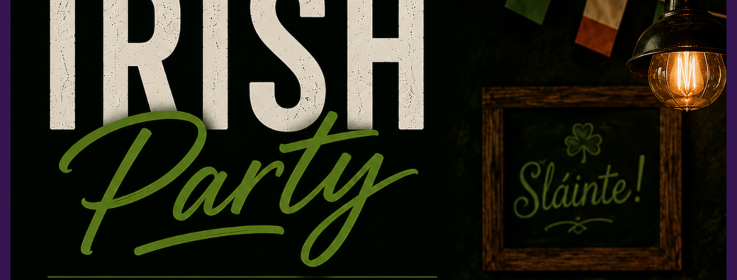 EVENT - IRISH PARTY