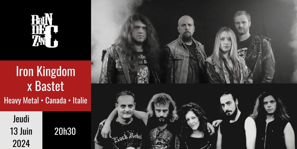 Iron Kingdom x Bastet (Heavy Metal • Canada • Italie)