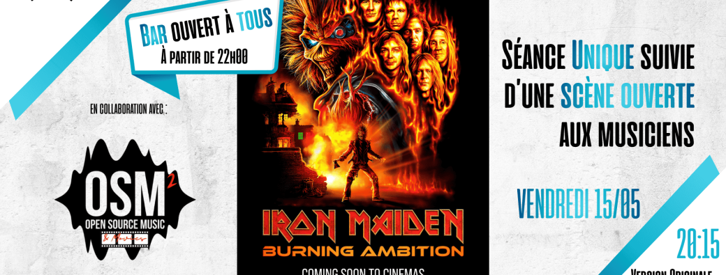 Iron Maiden - Burning Ambition - Séance Unique - Scène ouverte  (Jam session)
