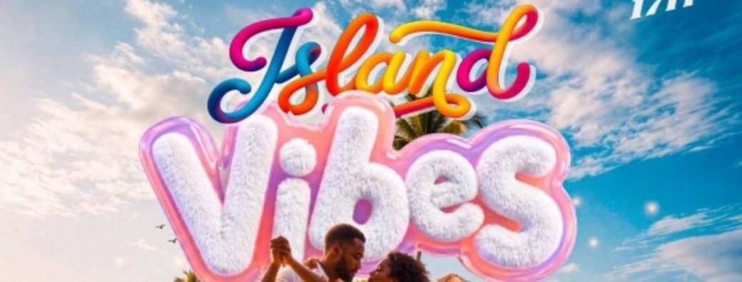 Island Vibes act2