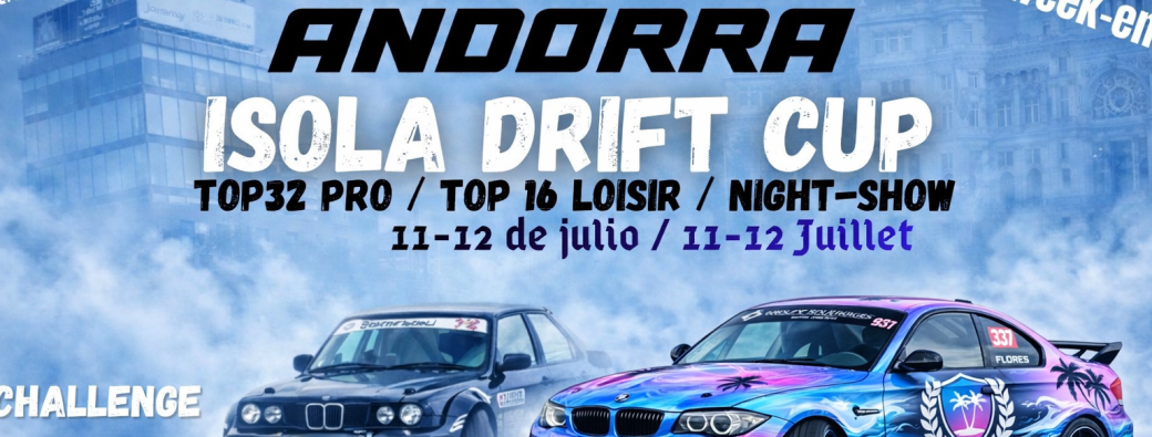 ISOLA DRIFT-CUP 2026 / ANDORRE + NOCTURNE