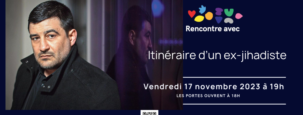Itinéraire d'un ex-jihadiste