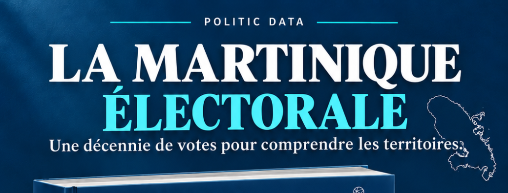 Livre - L'atlas électoral de la Martinique - 2017-2026