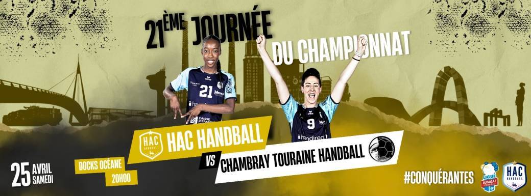 J21 LIGUE BUTAGAZ ENERGIE LE HAC HANDBALL REÇOIT CHAMBRAY TOURAINE HANDBALL 