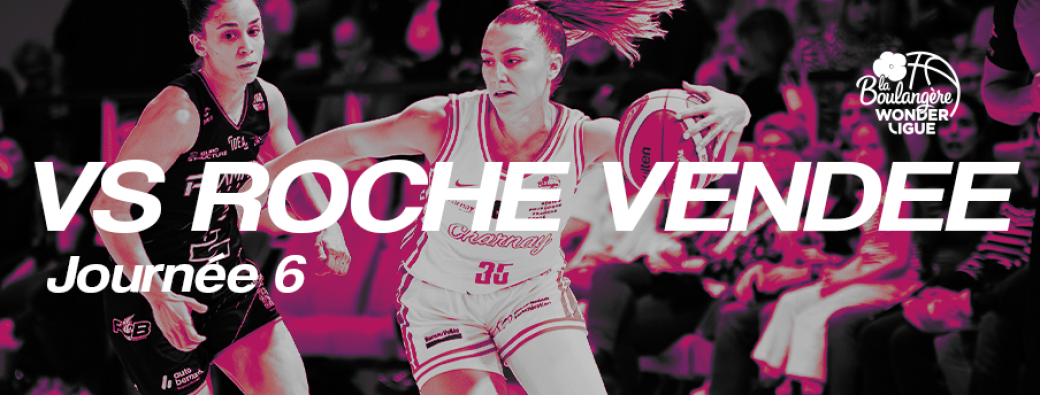 J6 - CHARNAY BASKET - ROCHE VENDEE