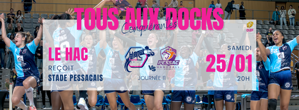J11 D2F LE HAC HANDBALL RECOIT STADE PESSACAIS !