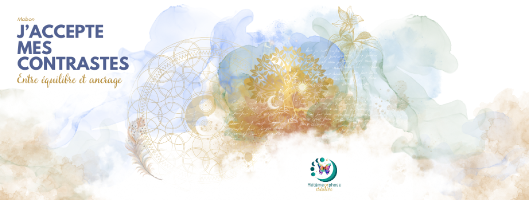 J'accepte mes contrastes - Entre équilibre et ancrage - Mabon