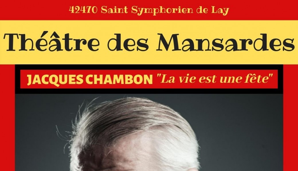 Jacques CHAMBON "La vie est une fête"