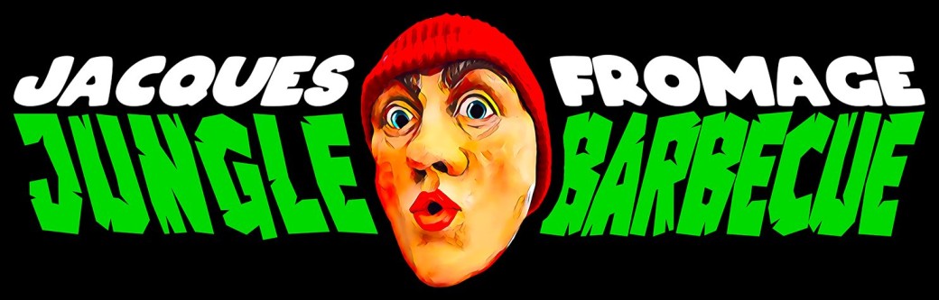 Jacques Fromage: Jungle Barbecue 2027