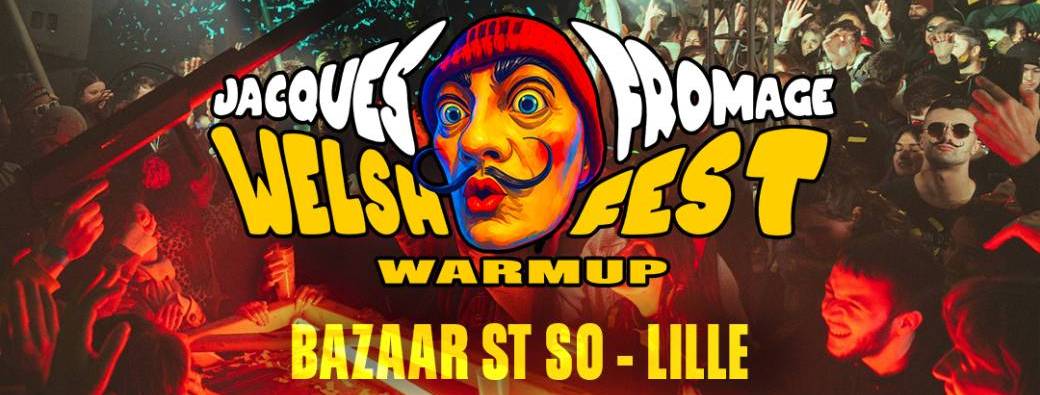 JACQUES FROMAGE WELSH'FEST WARMUP