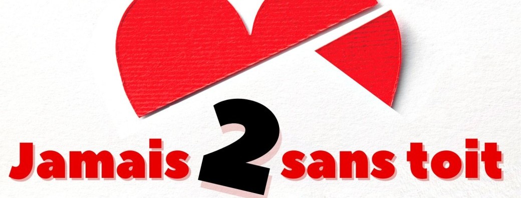 Jamais 2 sans toit