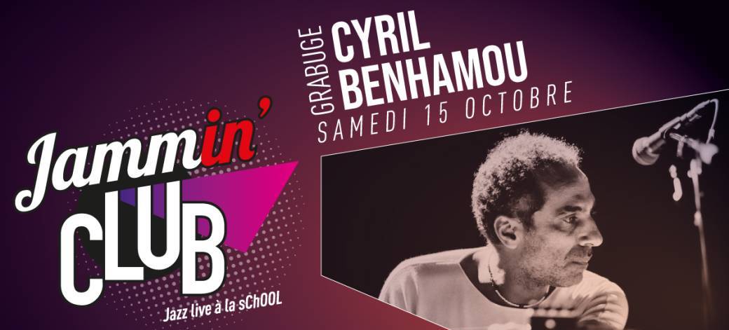 JAMMIN'CLUB Cyril Benhamou - Grabuge