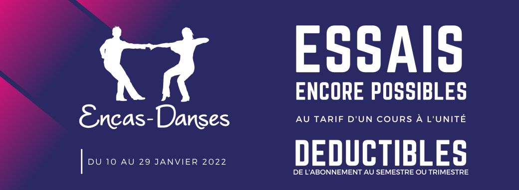 Janvier 2022 - Cours d'essai Encas-Danses