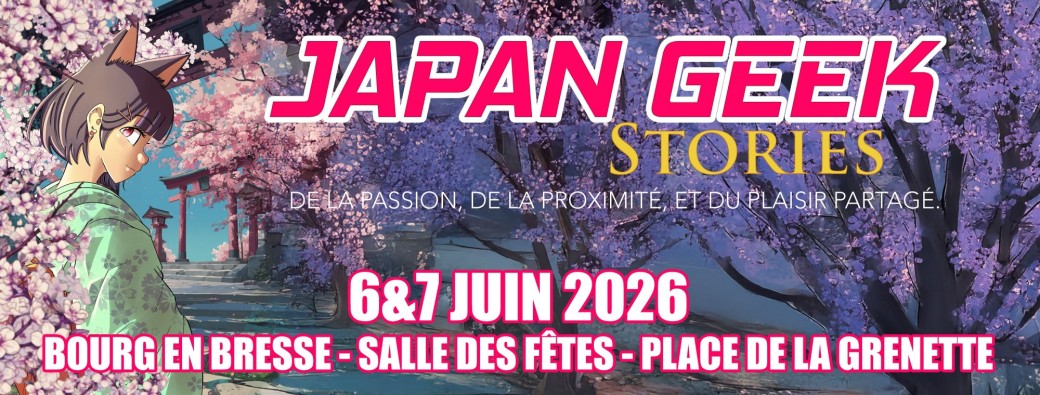 Japan Geek Stories Bour en Bresse
