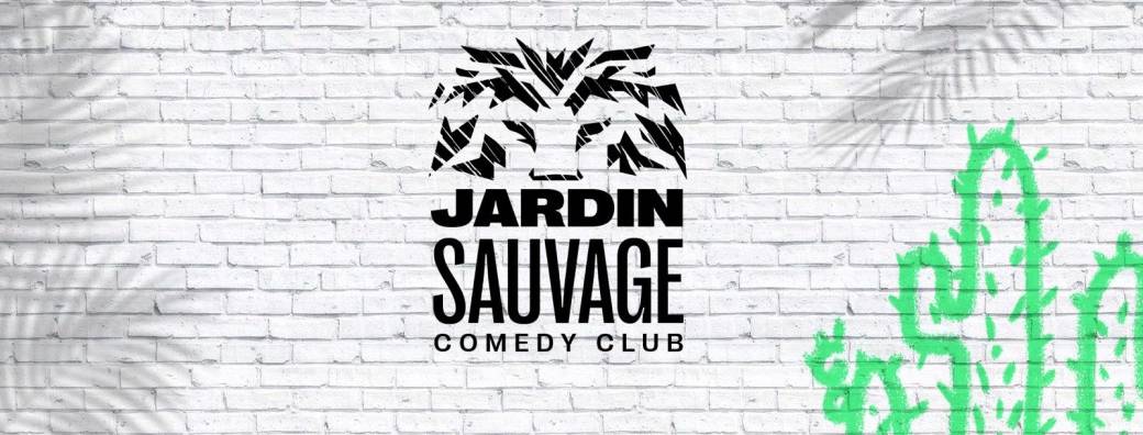 Jardin Sauvage Comedy