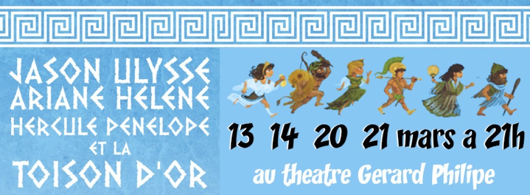 Jason Ulysse Ariane Hélène Hercule Pénélope et la Toison d'Or