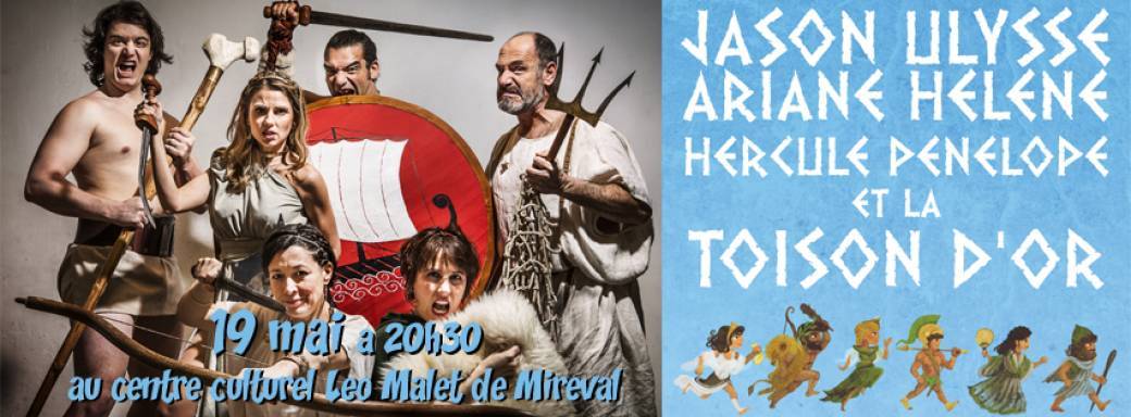 Jason Ulysse Ariane Hercule Hélène Pénélope et la Toison d'or