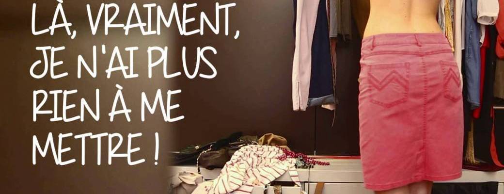 Je n'ai rien à mettre !