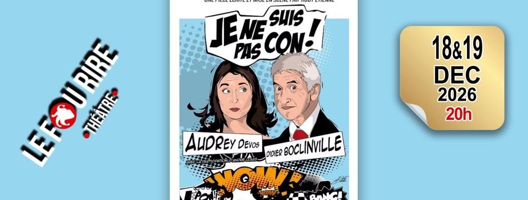 Je ne suis pas con !