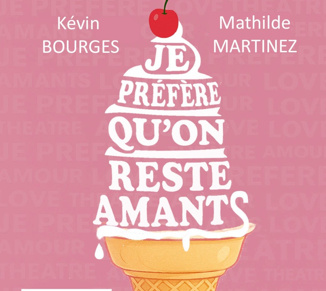 Je préfère qu'on reste amants