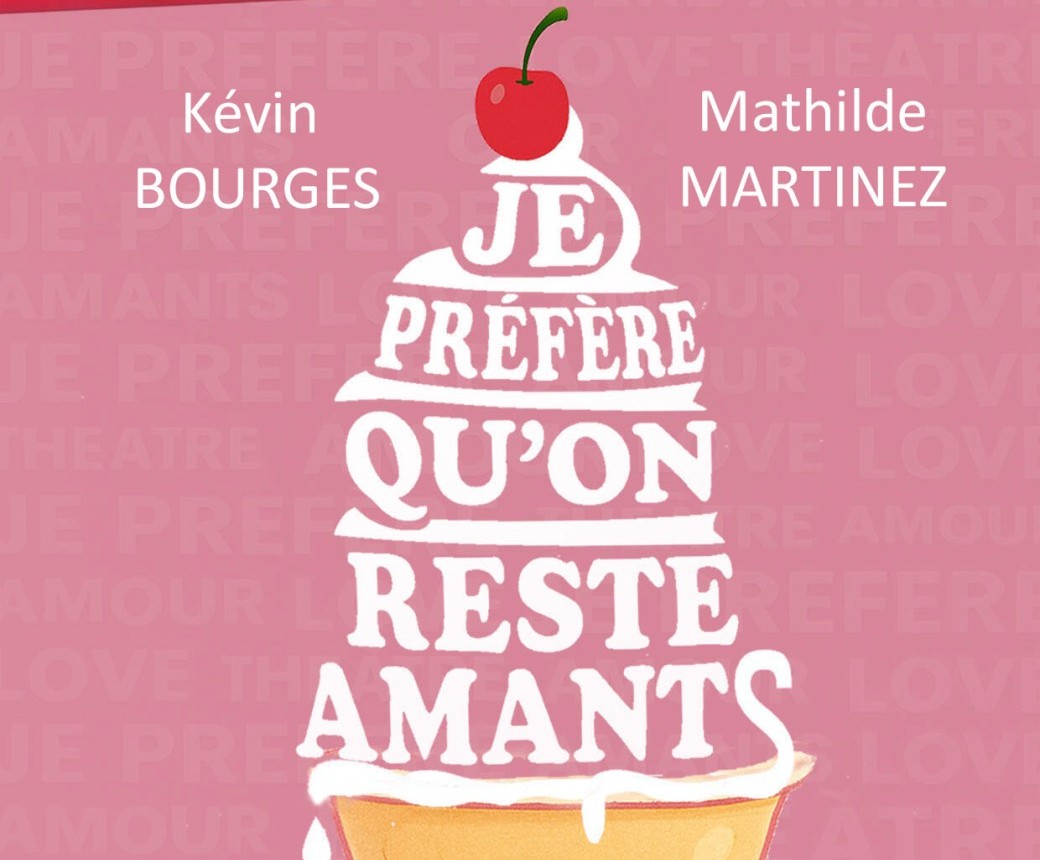 Je préfère qu'on reste amants