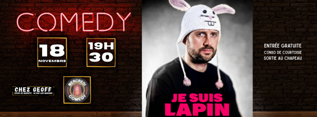 JE SUIS LAPIN · Stand-Up · Bouffon
