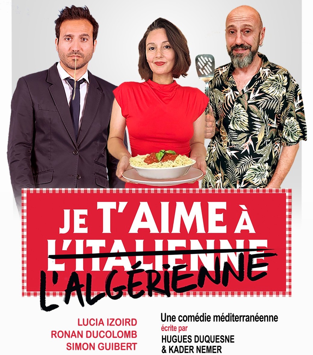 Je T'aime à l'Algérienne !