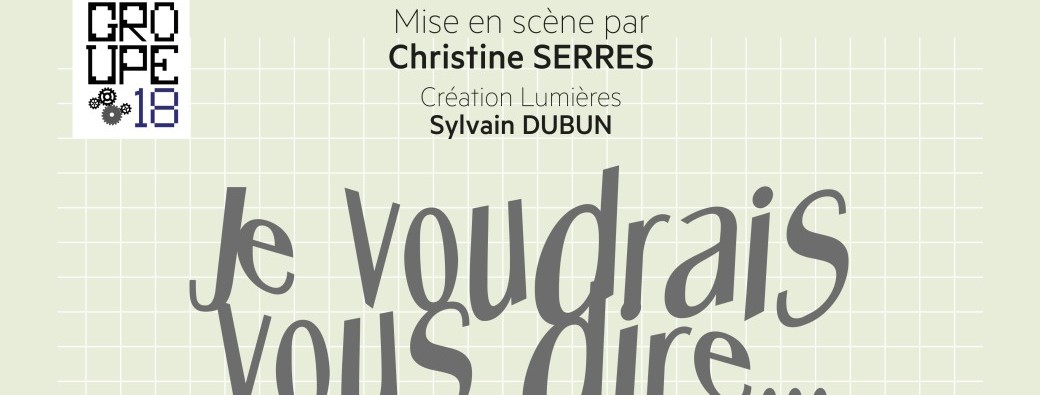 Je voudrais vous dire
