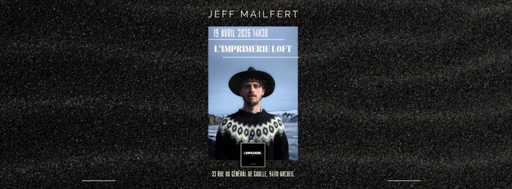 Jeff Mailfert - Concert à l'Imprimerie Loft, Paris