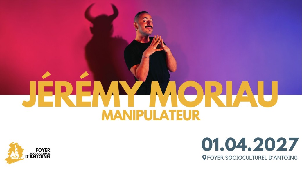 Jérémy Moriau - Manipulateur - 2027