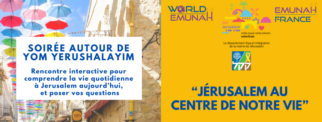 Jerusalem au centre de notre vie