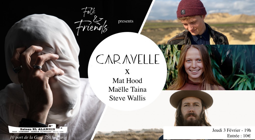 Jeu. 03/02 : FOLK & FRIENDS - STEVE WALLIS - MAËLLE TAINA - MAT HOOD