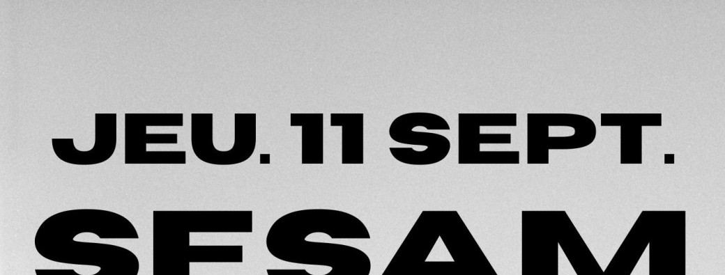 Jeu. 11/09 : SESAM