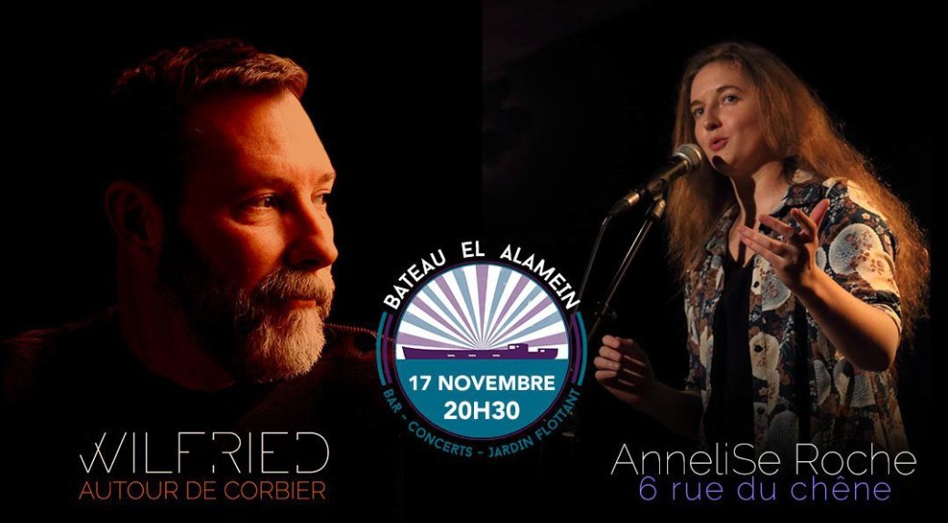 Jeu. 17/11 : WILFRIED - Autour de Corbier + AnneliSe- Roche