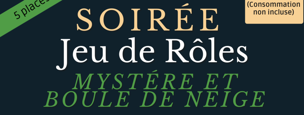 Jeu de rôles " Mystére et boule de neige"