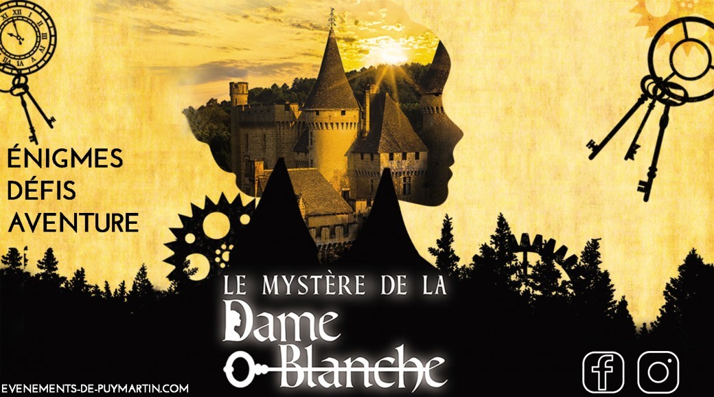 Jeu : "Le mystère de la Dame Blanche"