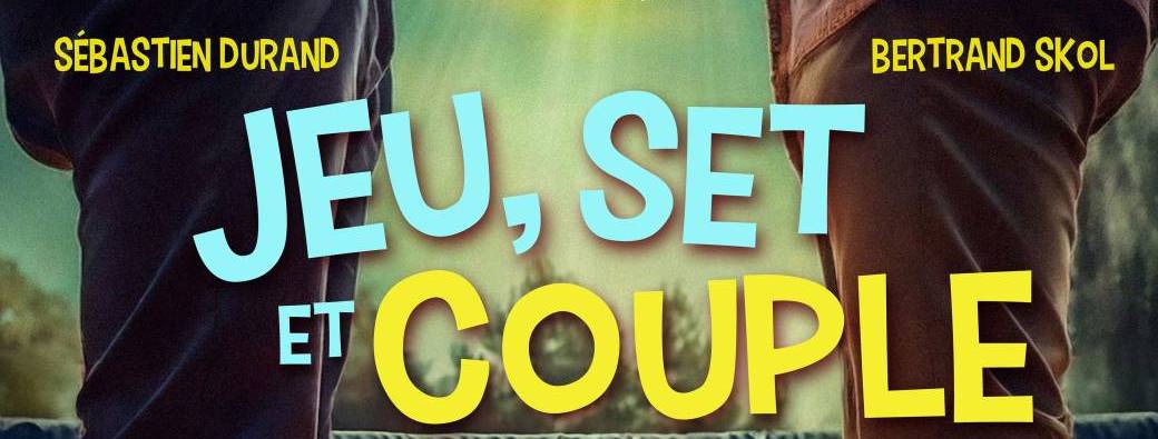 JEU, SET ET COUPLE
