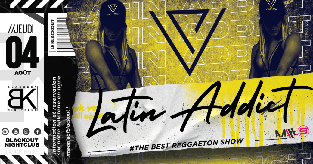 Jeudi 04 Août - Latin Addict