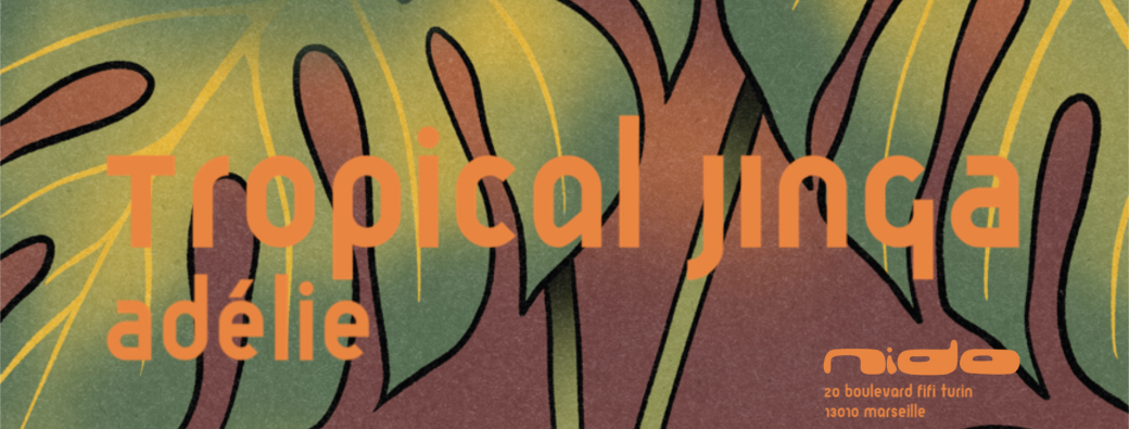 Jeudi 12.11 | Live session | Tropical Jinga & Adélie
