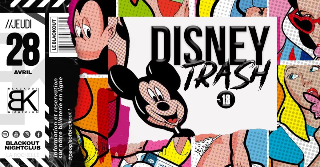 Jeudi 28 Avril - Disney Trash